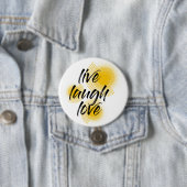 Modernes, fröhliches, trendiges Design Live Laugh Button (Beispiel)