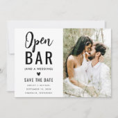 Modernes Funny Typografy Foto Open Bar Wedding Save The Date (Vorderseite)