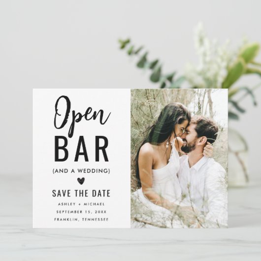 Modernes Funny Typografy Foto Open Bar Wedding Save The Date (Stehend Vorderseite)