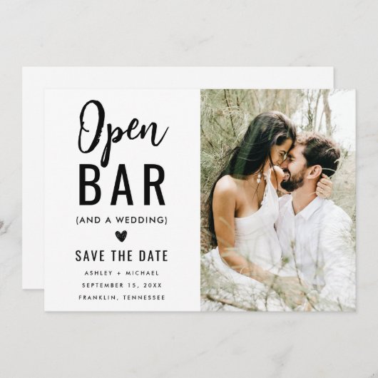Modernes Funny Typografy Foto Open Bar Wedding Save The Date (Vorne/Hinten)