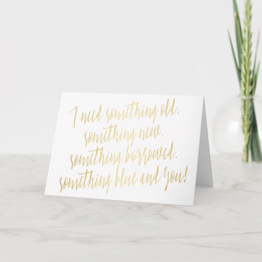 Modernes Gold "Ich brauche etwas Altes" Einladung (Vorderseite)
