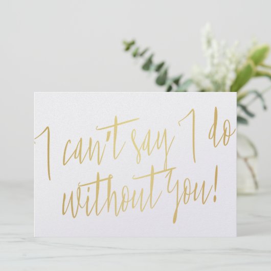 Modernes Gold "Ich kann nicht sagen, dass ich ohne (Stehend Vorderseite)