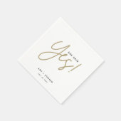 Modernes Gold sagte sie Yes Engagement Party Napki Serviette (Ecke)
