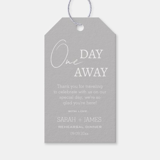 Modernes graues One Day Away Probe Dinner Geschenkanhänger (Vorderseite)