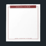 Modernes Grenzbüro in Rot-Namplate Notizblock<br><div class="desc">Dieses Design verfügt über einen Platz für einen Namen oben und eine weitere Textzeile unten, die durch einen einfachen doppelten Rahmen hervorgehoben wird. Die Kollektion der Koordinationsprodukte ist in unserem Shop, zazzle.com/store/doodlelulu, erhältlich. Kontaktieren Sie uns, wenn Sie dieses Design auf ein bestimmtes Produkt angewendet haben, um Ihr eigenes einzigartiges Match...</div>