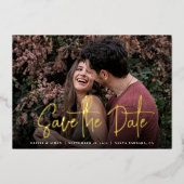 Modernes handgeschriebenes Script-Foto Save the Da Folieneinladung (Vorderseite)