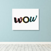 Modernes, lustiges, buntes Typografie-Design von W Leinwanddruck (Insitu (Holzboden))