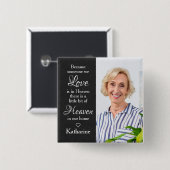 Modernes Memorial Heaven Gedicht Beileid Foto Button (Vorne & Hinten)