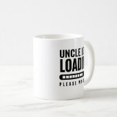 Modernes Minimal an Onkel Joke Loading Bitte warte Kaffeetasse (VorderseiteRechts)