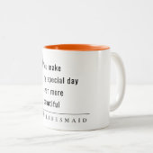Modernes Minimal einfaches Special Bridesmaid-Gesc Zweifarbige Tasse (VorderseiteRechts)