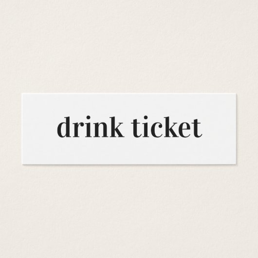 Modernes Minimal | Hochzeitsgetränk Bar Ticket (Vorderseite)