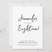 Modernes Minimal Script 18. Geburtstag Schwarz & W Einladung (Vorderseite)
