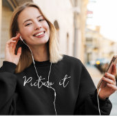 Modernes Motivierend Bild mit Typografie Einfach Sweatshirt