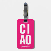 Modernes Niedliches Funny Bold Ciao Neon Pink Gepäckanhänger (Rückseite vertikal)