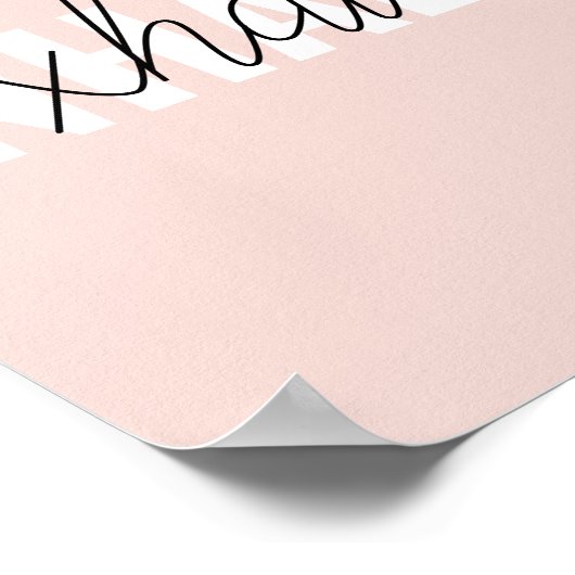 Modernes, pastellrosa, atemberaubendes Zitat Poster (Ecke)