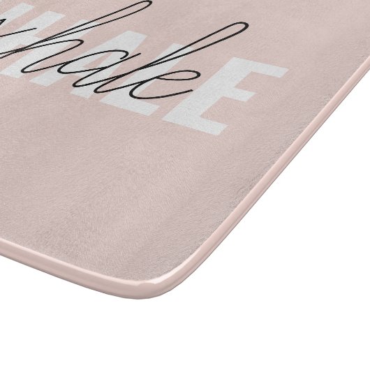 Modernes, pastellrosa, atemberaubendes Zitat Schneidebrett (Ecke)