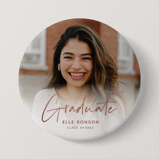 Modernes Rose Gold Script Graduate Foto Button (Vorderseite)
