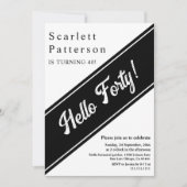 Modernes, schick Schwarz-Weiß-Elegant 40. Geburtst Einladung (Vorderseite)