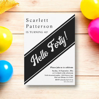 Modernes, schick Schwarz-Weiß-Elegant 40. Geburtst Einladung