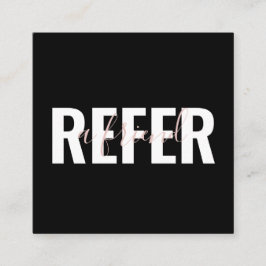 Modernes Schwarz Rosa Weiß Refer a Friend Empfehlungskarte