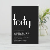 Modernes Schwarz-weiß Simple Stylish 40. Geburtsta Einladung (Stehend Vorderseite)