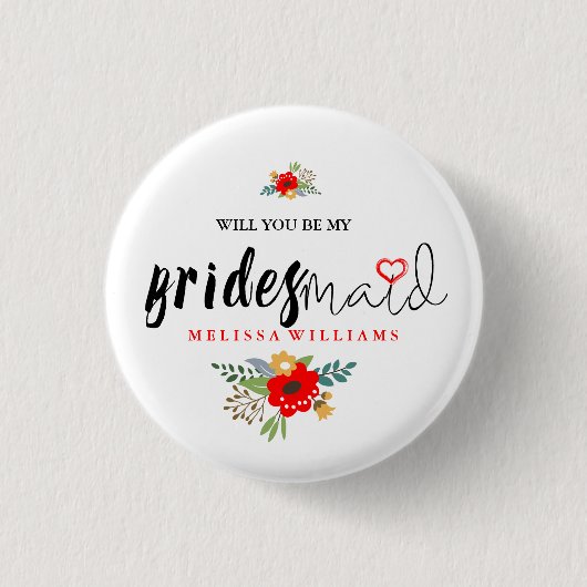 Modernes Schwarzer Text Design Bridesmaid Rotes He Button (Vorderseite)