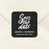 Modernes Schwarzes Brush Lettered Save the Date We Quadratischer Aufkleber