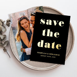 Modernes Schwarzes Foto Save the Date Gold Folieneinladung