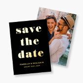 Modernes Schwarzes Foto Save the Date Gold Folieneinladung