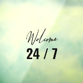 Modernes Schwarzes Willkommen rund um die Uhr Fensteraufkleber (Blatt 3)