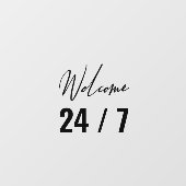 Modernes Schwarzes Willkommen rund um die Uhr Fensteraufkleber (Blatt)