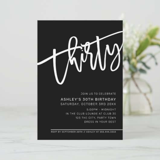 MODERNES SCRIPT 30. Party Schwarz-weiß Einladung (Stehend Vorderseite)