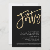 MODERNES SCRIPT 40. Geburtstag Party Gold Schwarz- Einladung (Vorderseite)