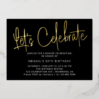 Modernes Script Black Gold Birthday Celebrate Part Folieneinladung
