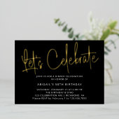 Modernes Script Black Gold Birthday Celebrate Part Folieneinladung (Stehend vorne)
