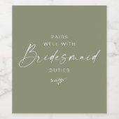 Modernes Script Bridesmaid Vorschlag Sage Weinetikett (Einzelnes Label)