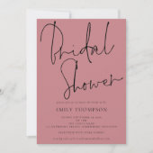 Modernes Script Dusty Rose Brautparty Einladung (Vorderseite)