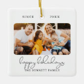 Modernes Script Elegantes Happy Holidays Foto Keramikornament (Vorderseite)