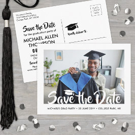 Modernes Script Graduation Party Foto Save the Dat Postkarte