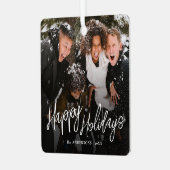 Modernes Script Happy Holidays Weihnachtsfest Foto Ornament Aus Metall (Vorderseite links)