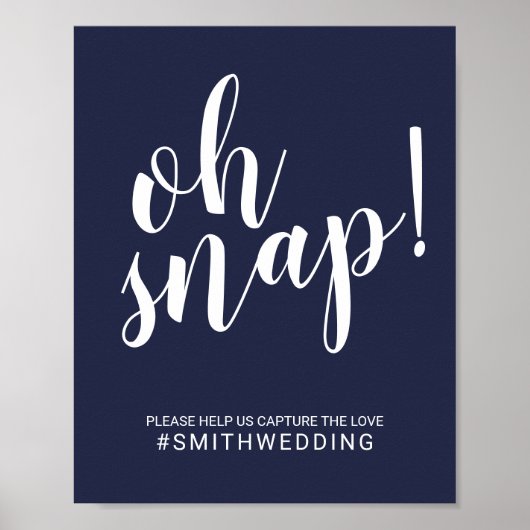 Modernes Script Navy Blue Oh Snap Hochzeitssymbol Poster (Vorne)