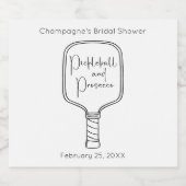 Modernes Script Pickleball & Prosecco Brautparty Schaumweinetikett (Einzelnes Label)