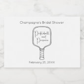 Modernes Script Pickleball & Prosecco Brautparty Schaumweinetikett (Einzelnes Label)