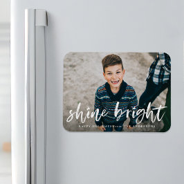 Modernes Shine Bright Script Foto Magnet