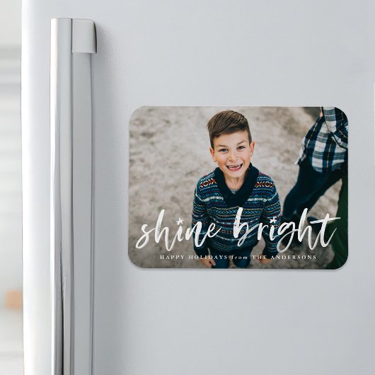 Modernes Shine Bright Script Foto Magnet
