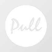 Modernes Skript White PULL Business Window Decal Fensteraufkleber (Blatt)