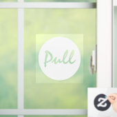 Modernes Skript White PULL Business Window Decal Fensteraufkleber (Zuhause)
