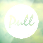 Modernes Skript White PULL Business Window Decal Fensteraufkleber (Blatt 3)