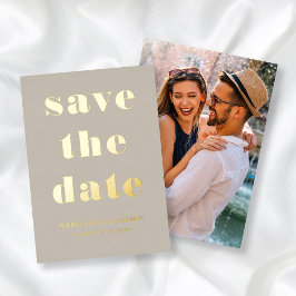 Modernes Taupe Foto Save the Date Gold Folieneinladung