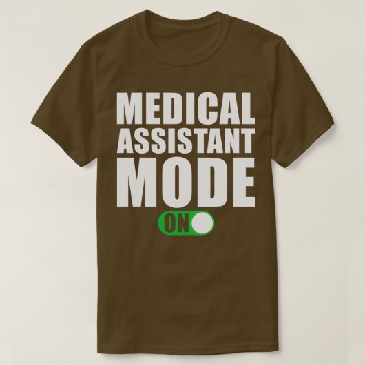 Modus eines medizinischen Assistenten T-Shirt (Design vorne)